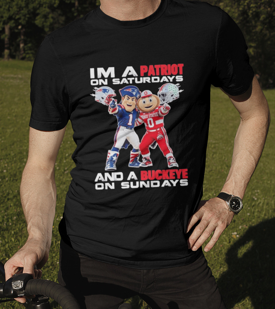 I'm A Patriot On Saturdays And A Buckeye On Sundays Football Mascots T-Shirt