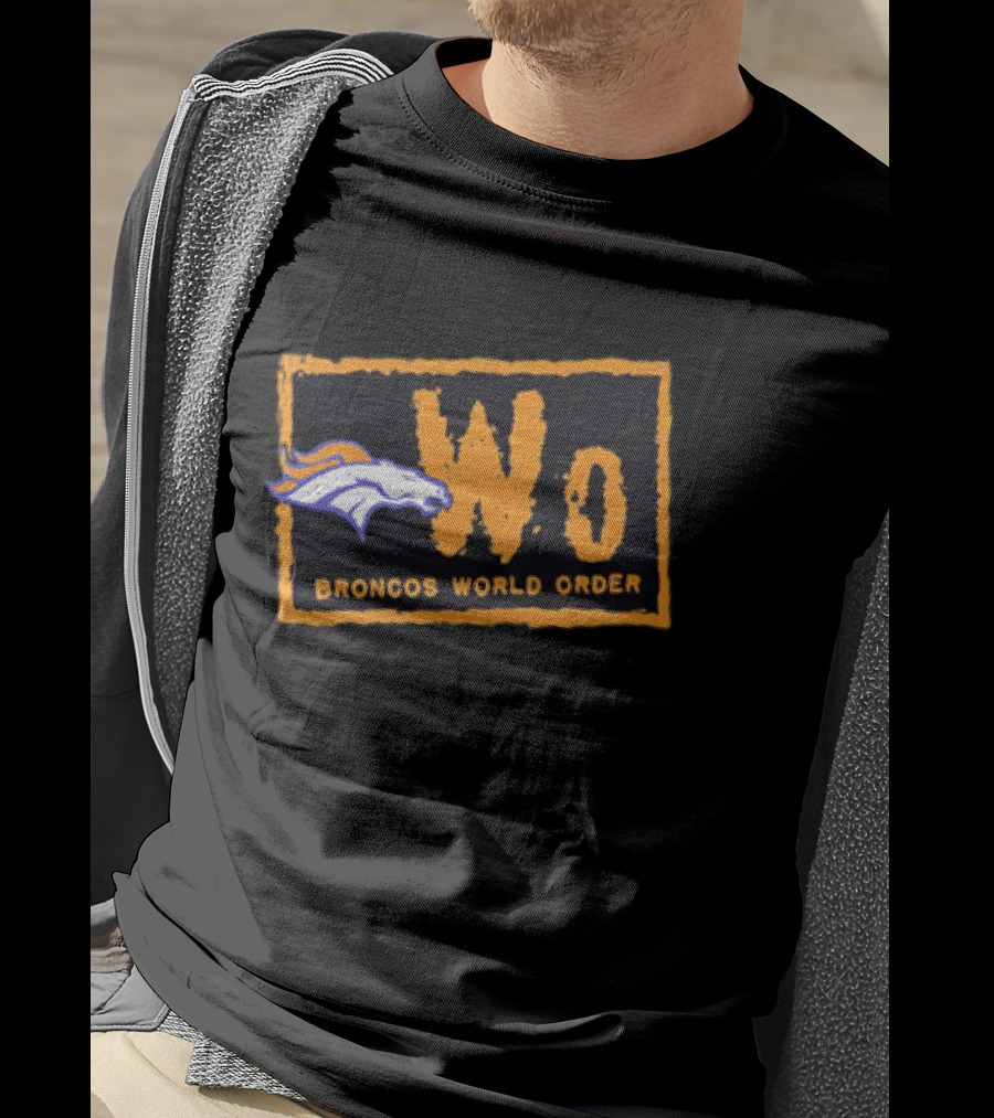 NWo Broncos World Order Denver Broncos Fans WWE Wrestling T-Shirt