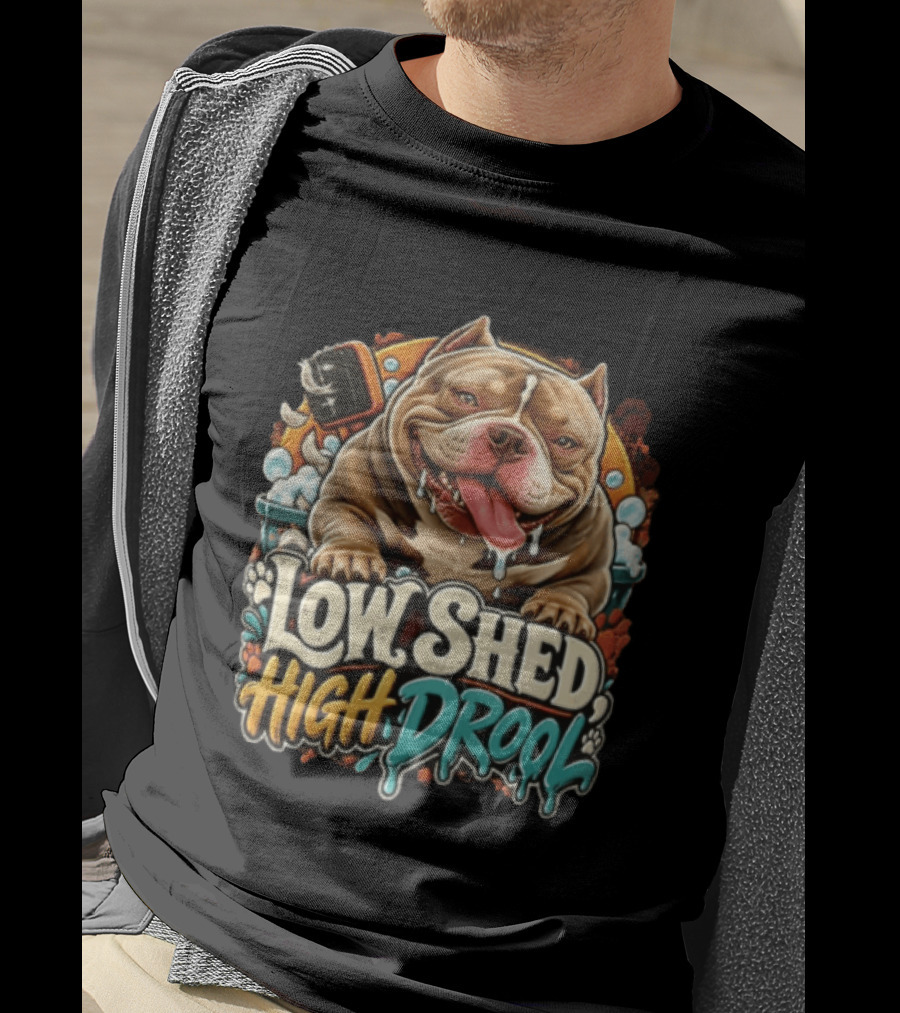 Low Shed High Drool Micro Bully Dog Grooming Fun T-Shirt