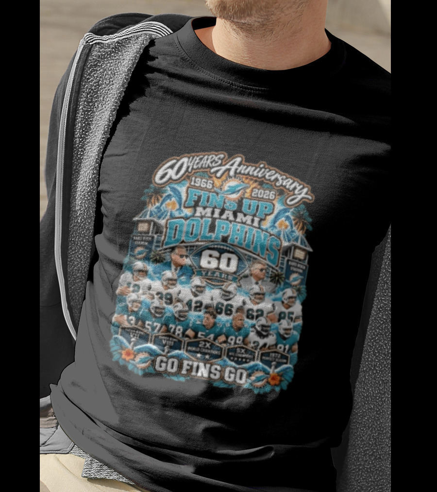 Miami Dolphins 60 Years Anniversary Fins Up 1966 2026 Go Fins Go Hard Rock Stadium 2X World Champions T-Shirt