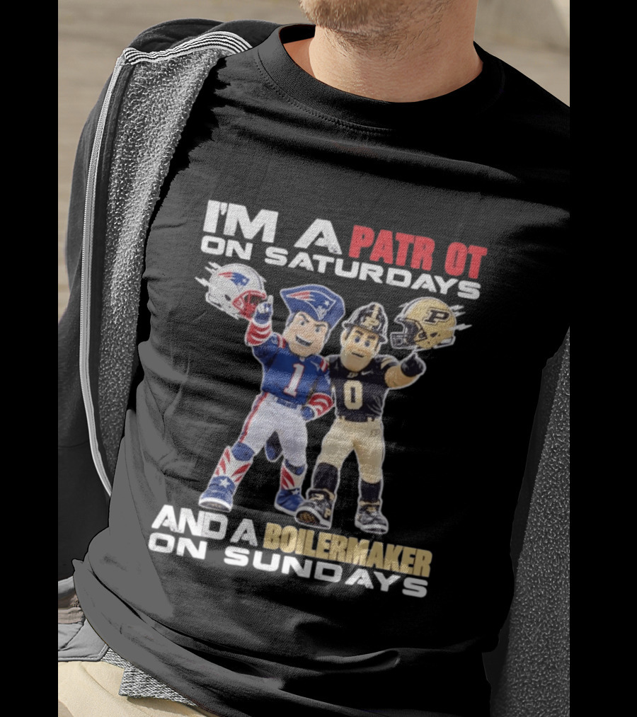 I'm A Patriot On Saturdays And A Boilermaker On Sundays Football Mascots T-Shirt