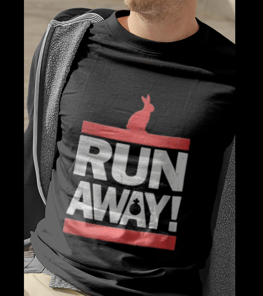 RUN AWAY Rabbit Bold Text And Red Accents T-Shirt