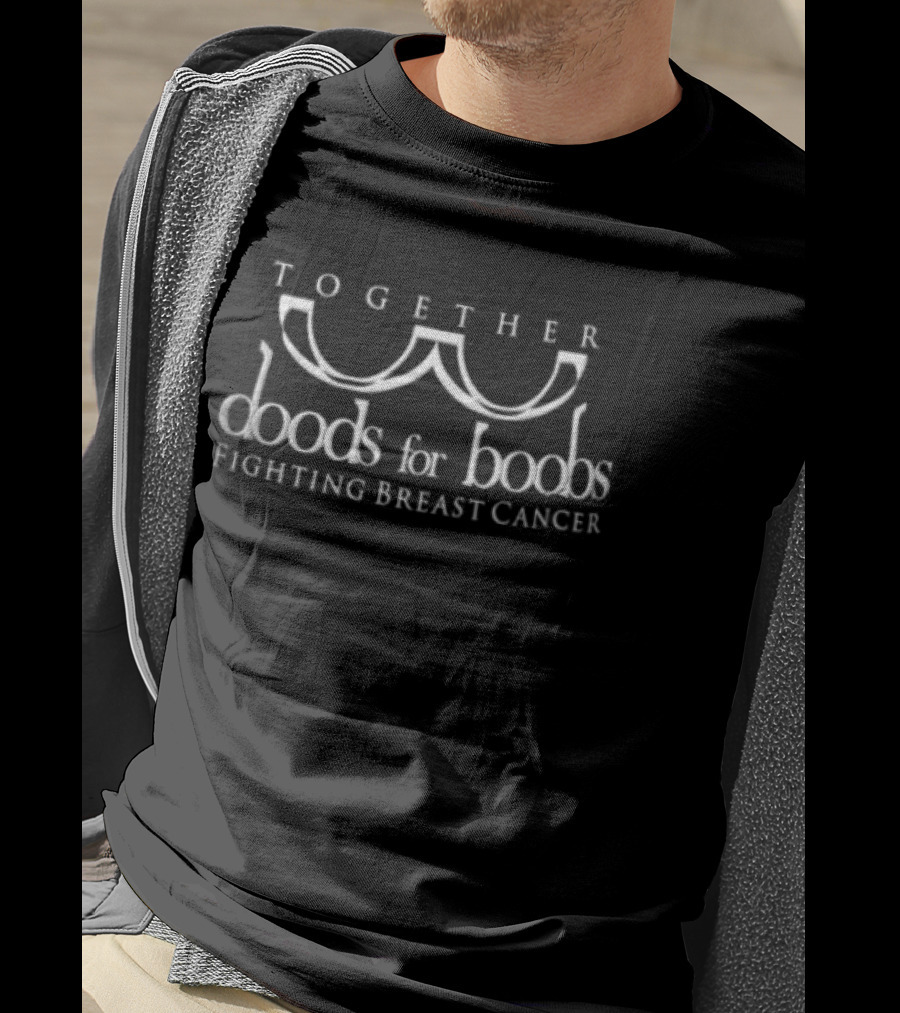 Together Doods For Boobs Breast Cancer Awareness T-Shirt