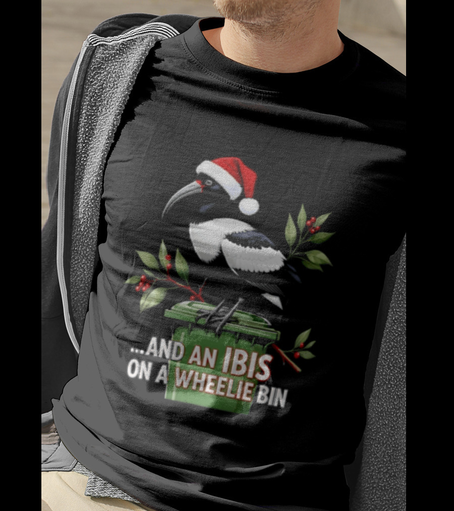 And An Ibis On A Wheelie Bin Christmas Santa Hat Holiday Humor T-Shirt