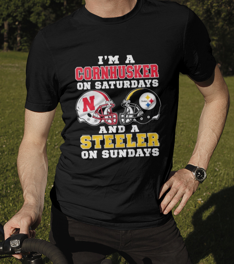 I'm A Cornhusker On Saturdays And A Steeler On Sundays Nebraska Pittsburgh Football Fan T-Shirt