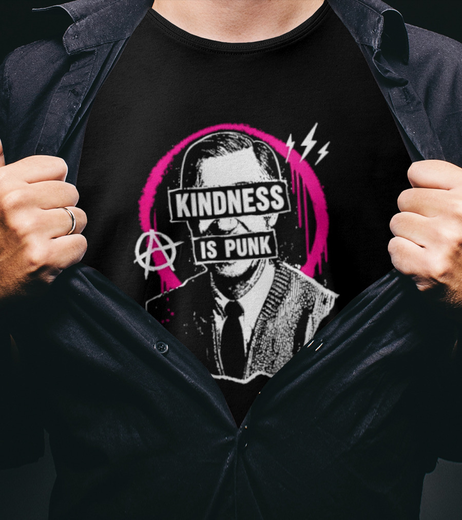 Fred Rogers Kindness Is Punk Anarchy T-Shirt