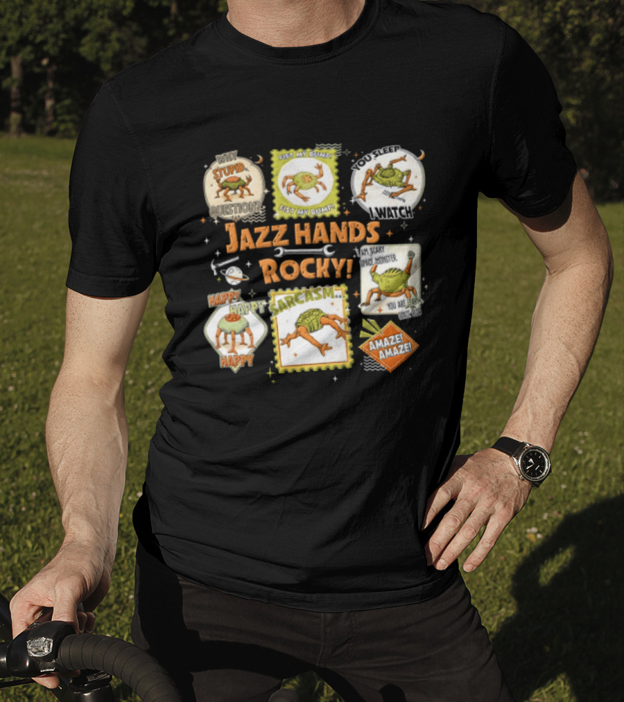 Jazz Hands Rocky Project Hail Mary Sarcasm Happy T-Shirt