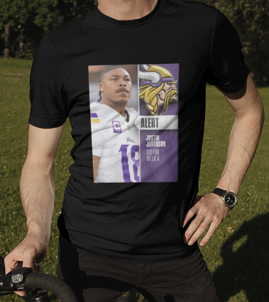 Alert Justin Jefferson Out For Week 4 Vikings Player Update T-Shirt