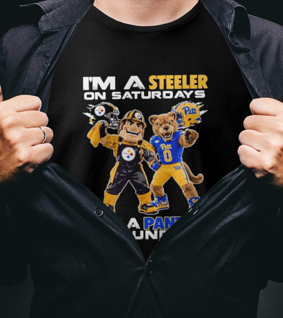 I'm A Steeler On Saturdays And A Panther On Sundays Pitt Panthers Pittsburgh Steelers T-Shirt