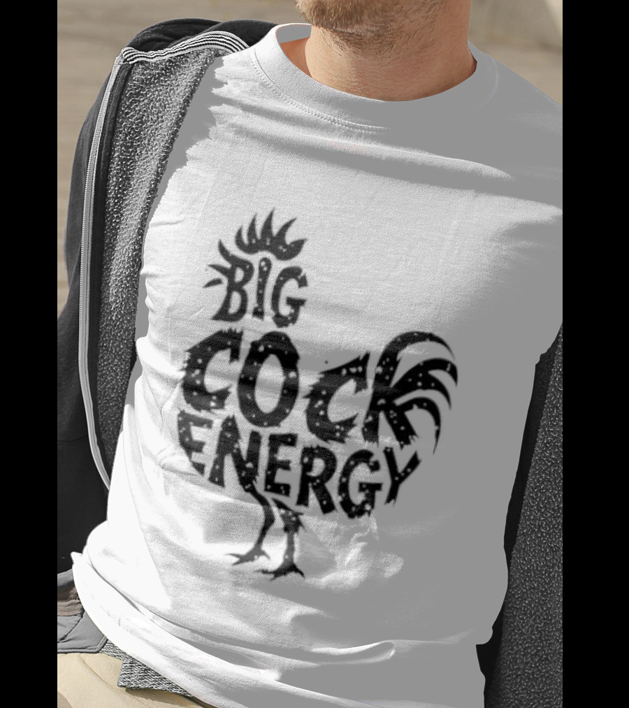 Big Cock Energy Rooster T-Shirt