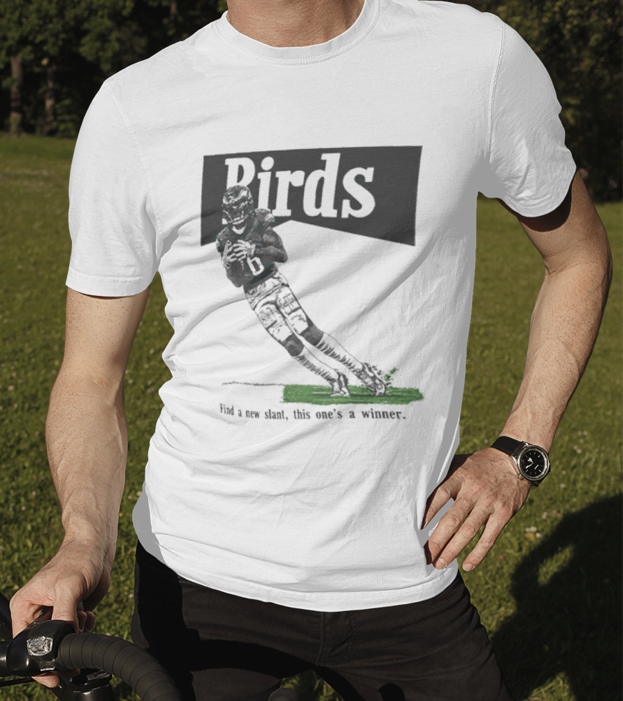 Philadelphia Eagles Birds Find A New Slant This One's A Winner Toe Drag Swag T-Shirt