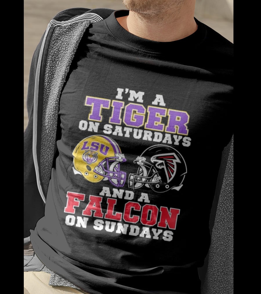 I'm A Tiger On Saturdays LSU Tigers And A Falcon On Sundays Atlanta Falcons T-Shirt