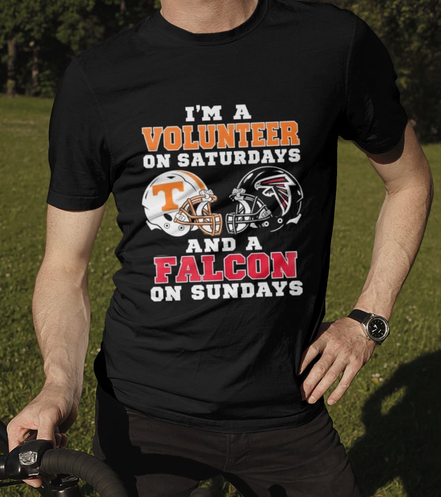 I'm A Volunteer On Saturdays Tennessee Fan Falcons Supporter On Sundays T-Shirt