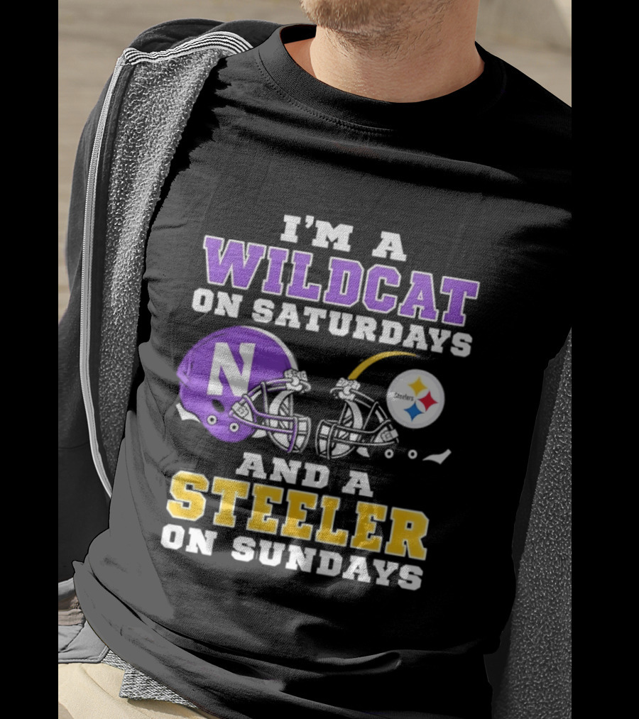 I'm A Wildcat On Saturdays Northwestern And A Steeler On Sundays T-Shirt
