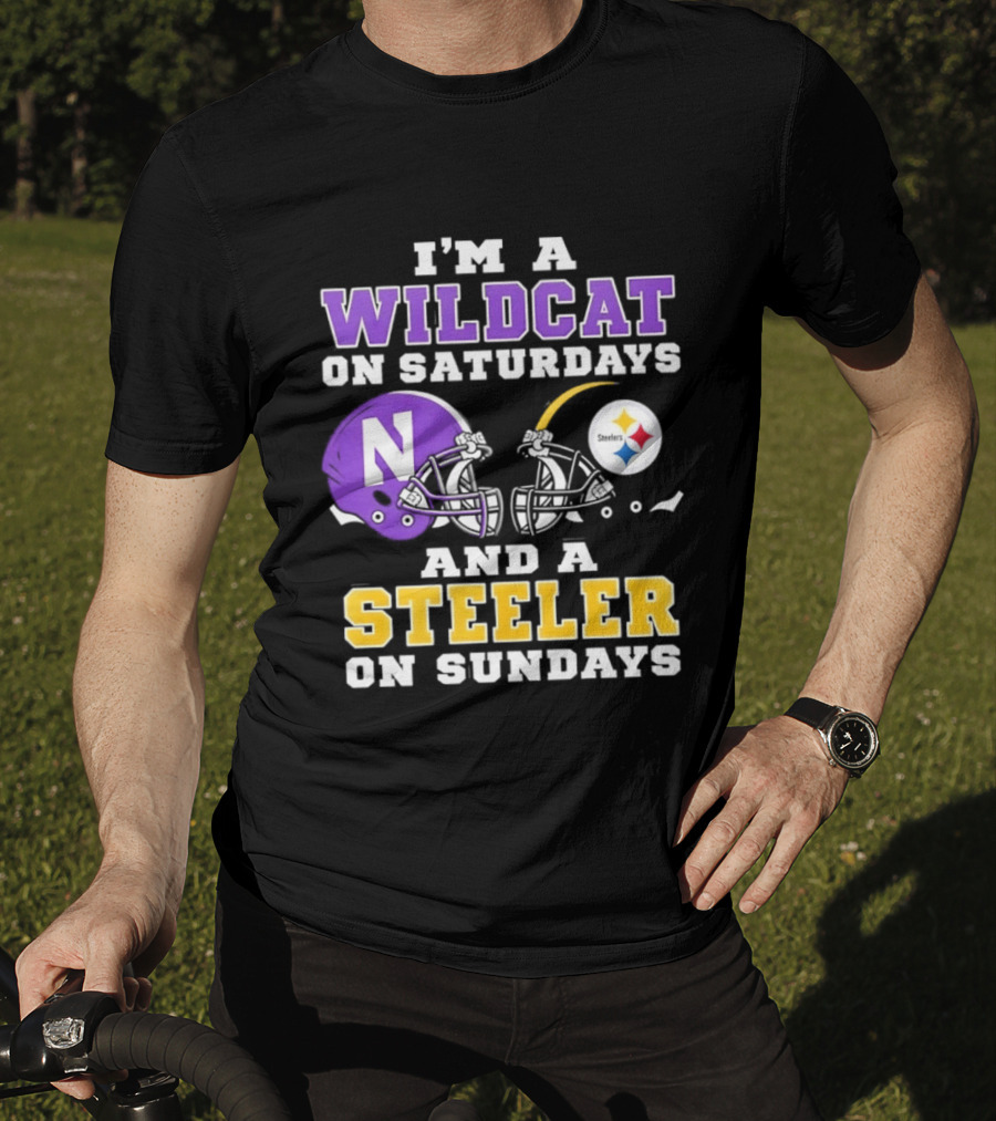 I'm A Wildcat On Saturdays Northwestern And A Steeler On Sundays T-Shirt