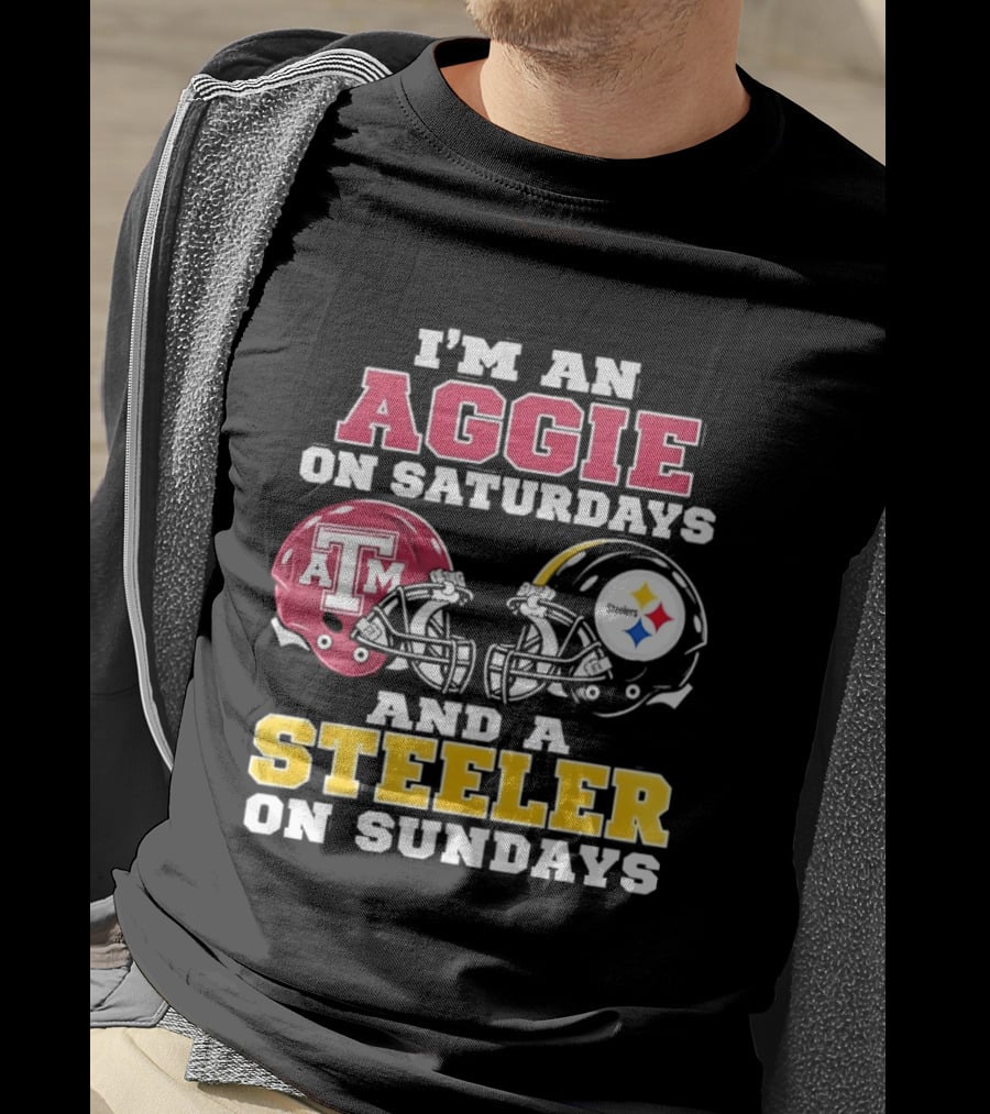 I'm An Aggie On Saturdays And A Steeler On Sundays Texas A&M And Pittsburgh Football Helmets T-Shirt