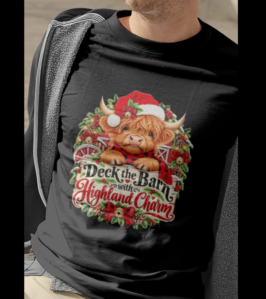 Deck The Barn With Highland Charm And Santa Highland Cow Holiday Wreath T-Shirt
