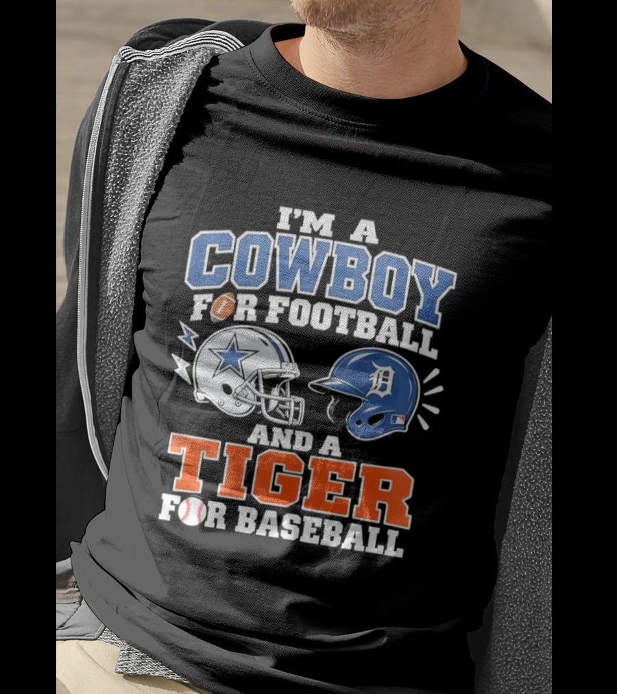 I'm A Cowboy For Football With Helmet And Tiger For Baseball Helmet T-Shirt