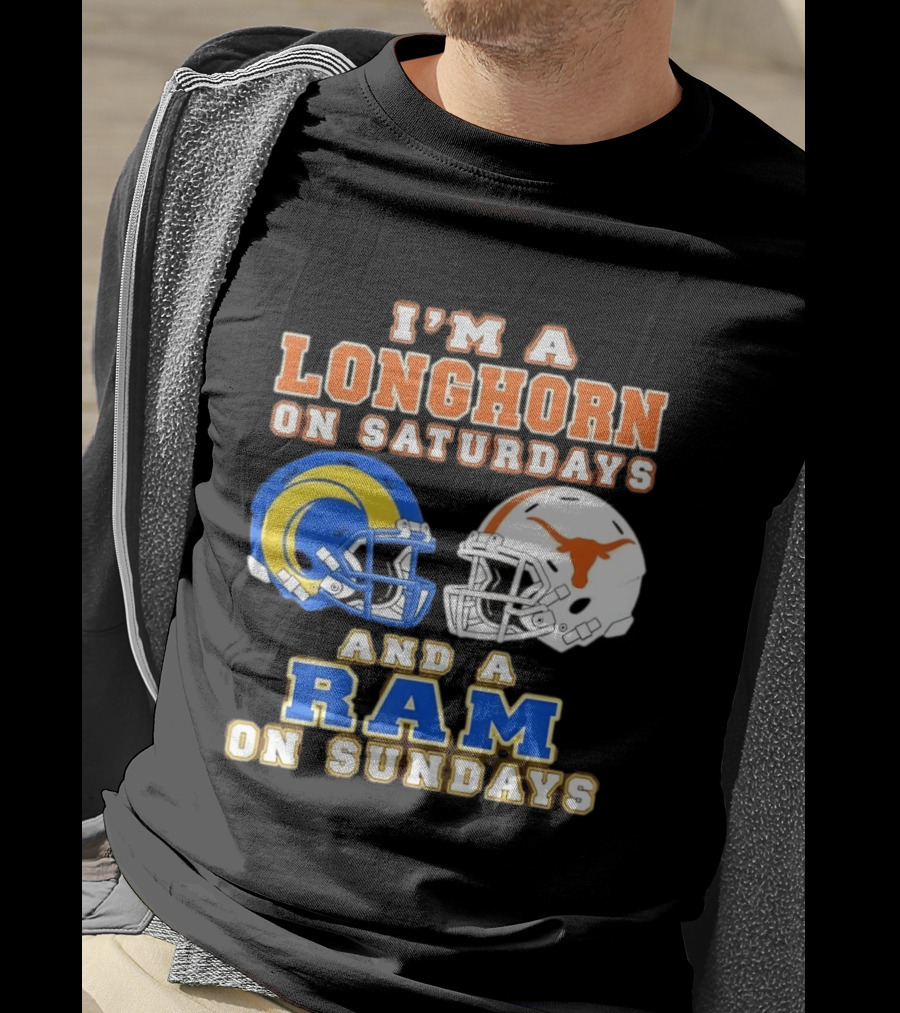 I'm A Longhorn On Saturdays And A Ram On Sundays Football Helmets T-Shirt