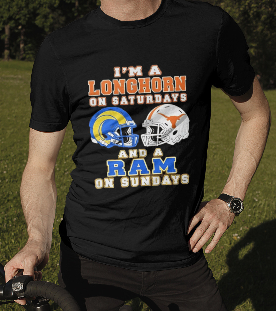 I'm A Longhorn On Saturdays And A Ram On Sundays Football Helmets T-Shirt