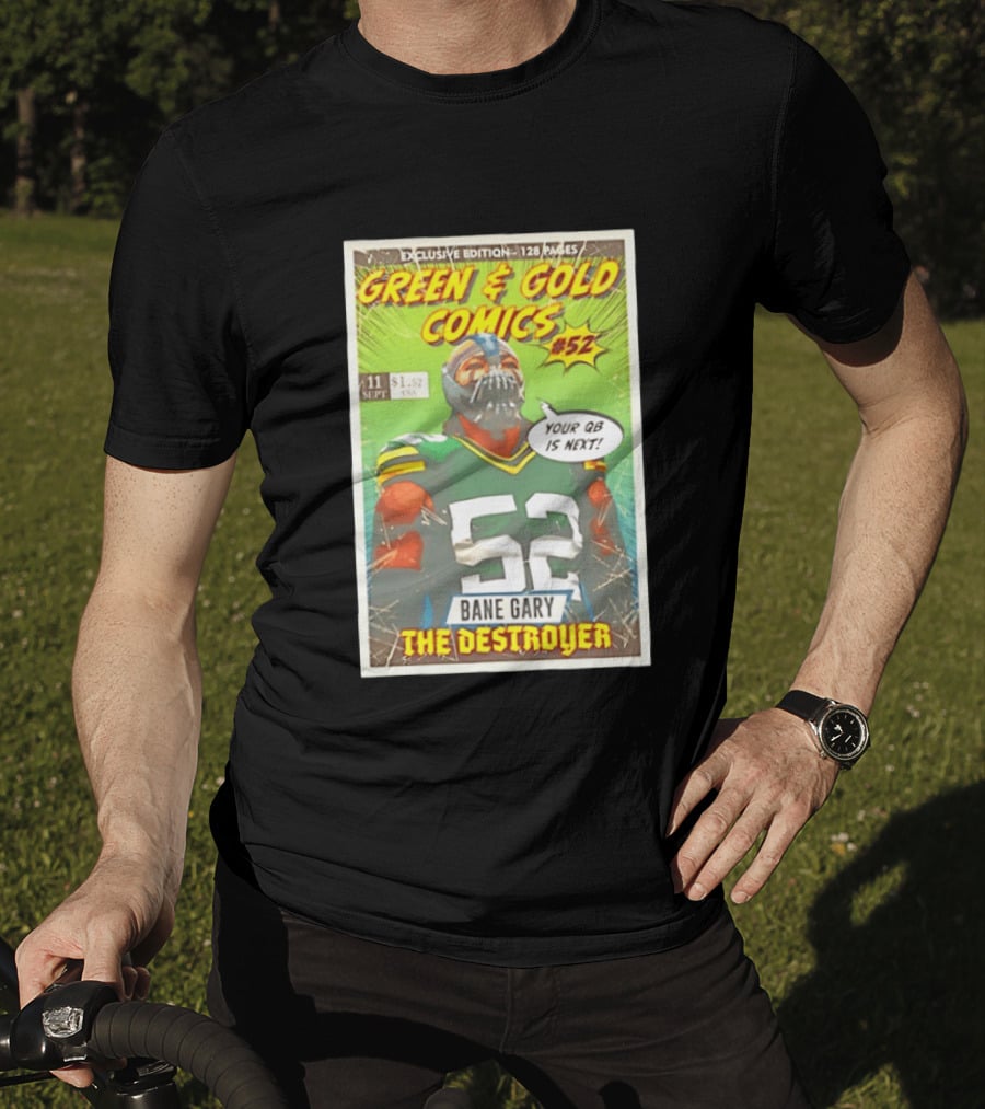 Green & Gold Comics #52 Bane Gary The Destroyer Packers T-Shirt