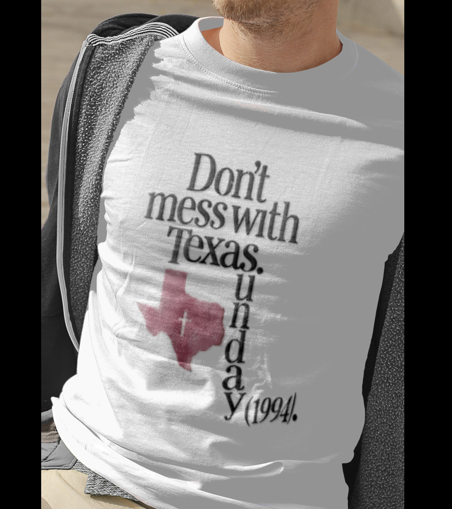 Don't Mess With Texas State Map Cross Sunday 1994 T-Shirt