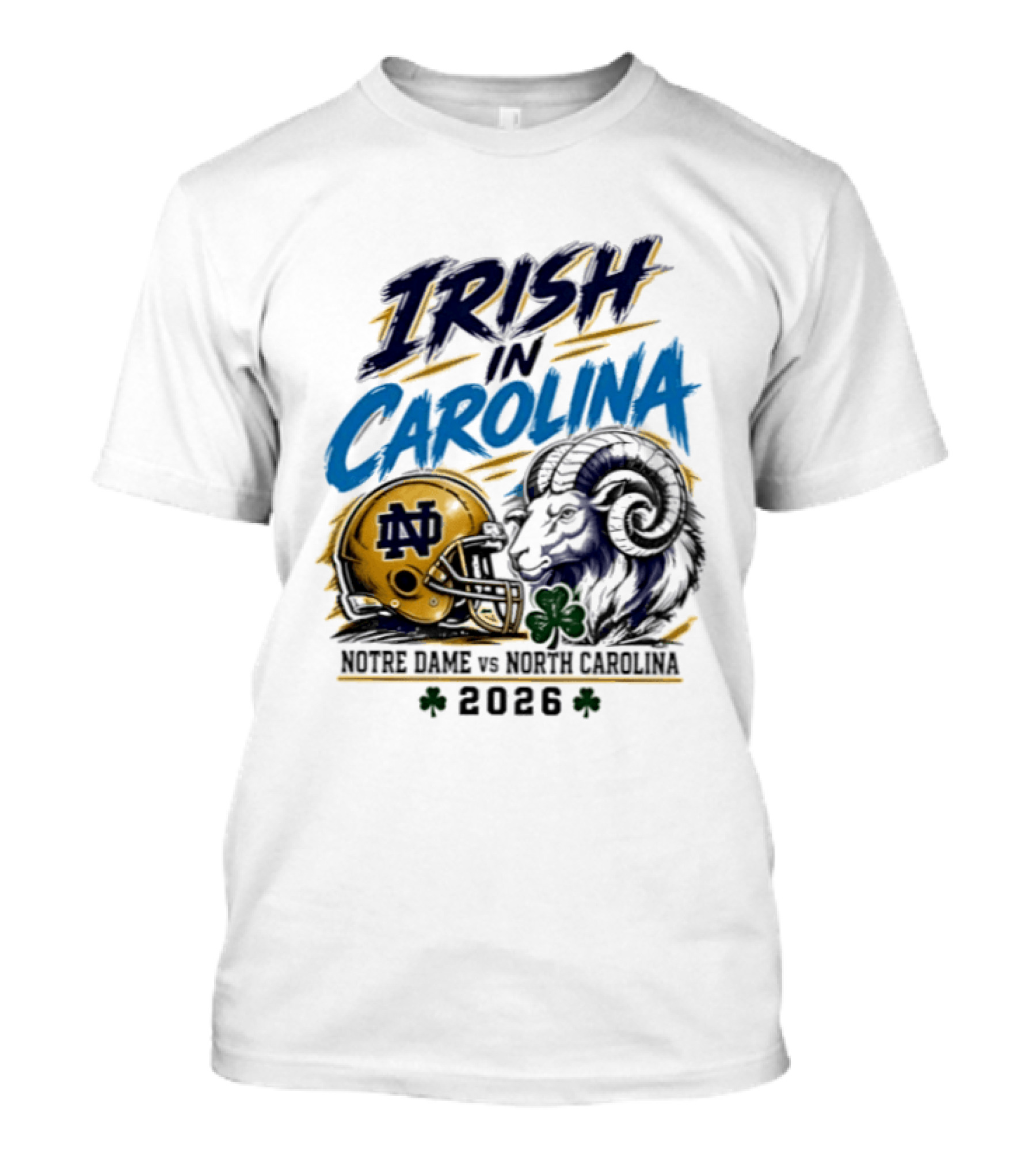 Irish In Carolina Notre Dame Vs North Carolina 2026 Football Rivalry T-Shirt