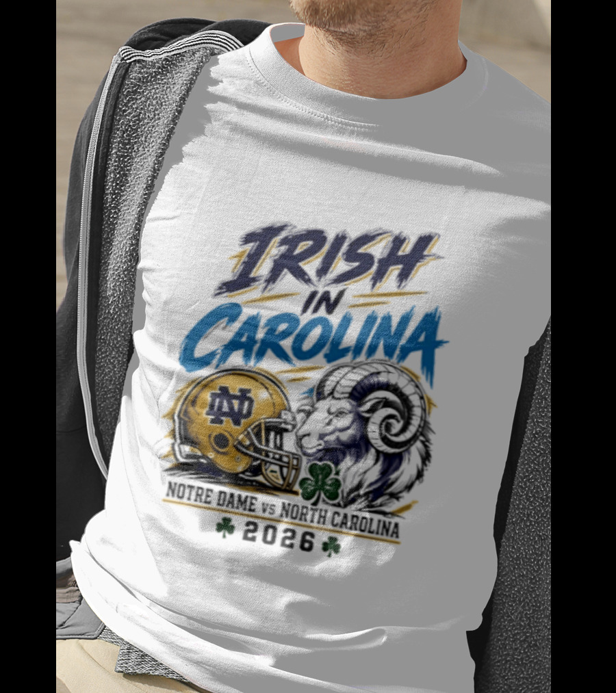 Irish In Carolina Notre Dame Vs North Carolina 2026 Football Rivalry T-Shirt