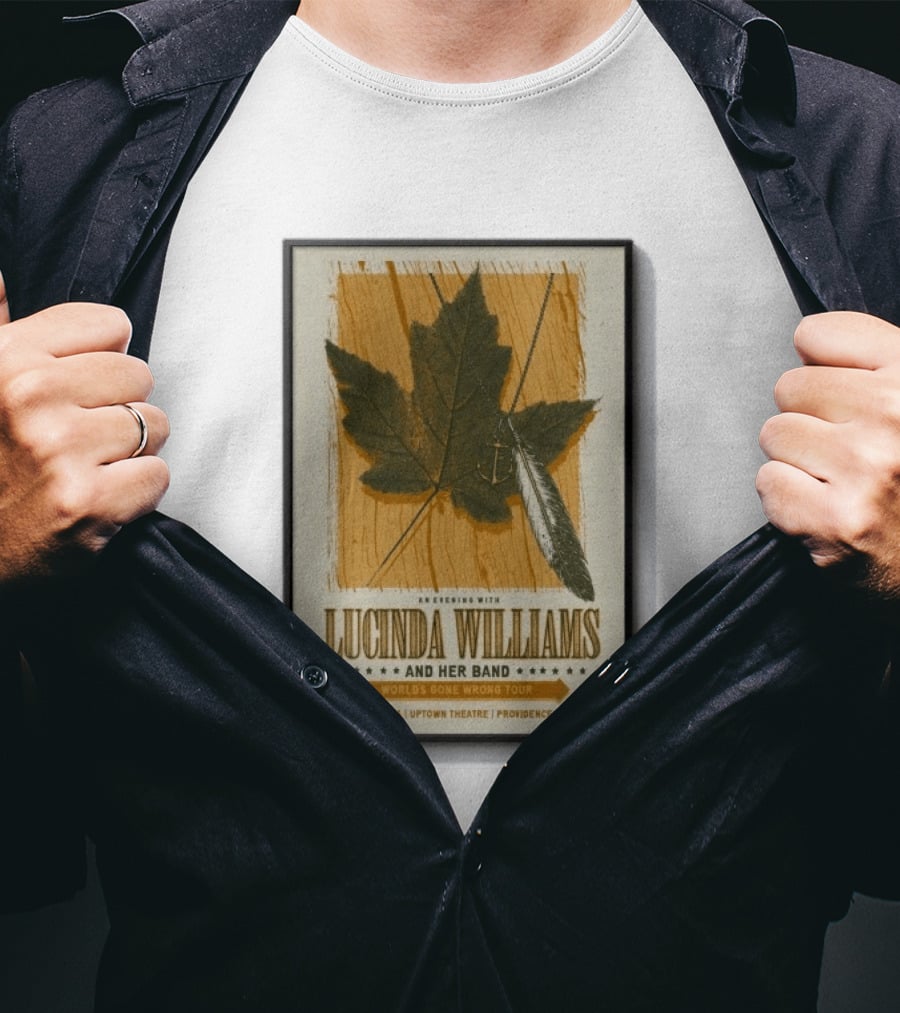 An Evening With Lucinda Williams And Her Band World's Gone Wrong Tour 10 7 2026 Uptown Theatre Providence RI Leaf And Feather T-Shirt