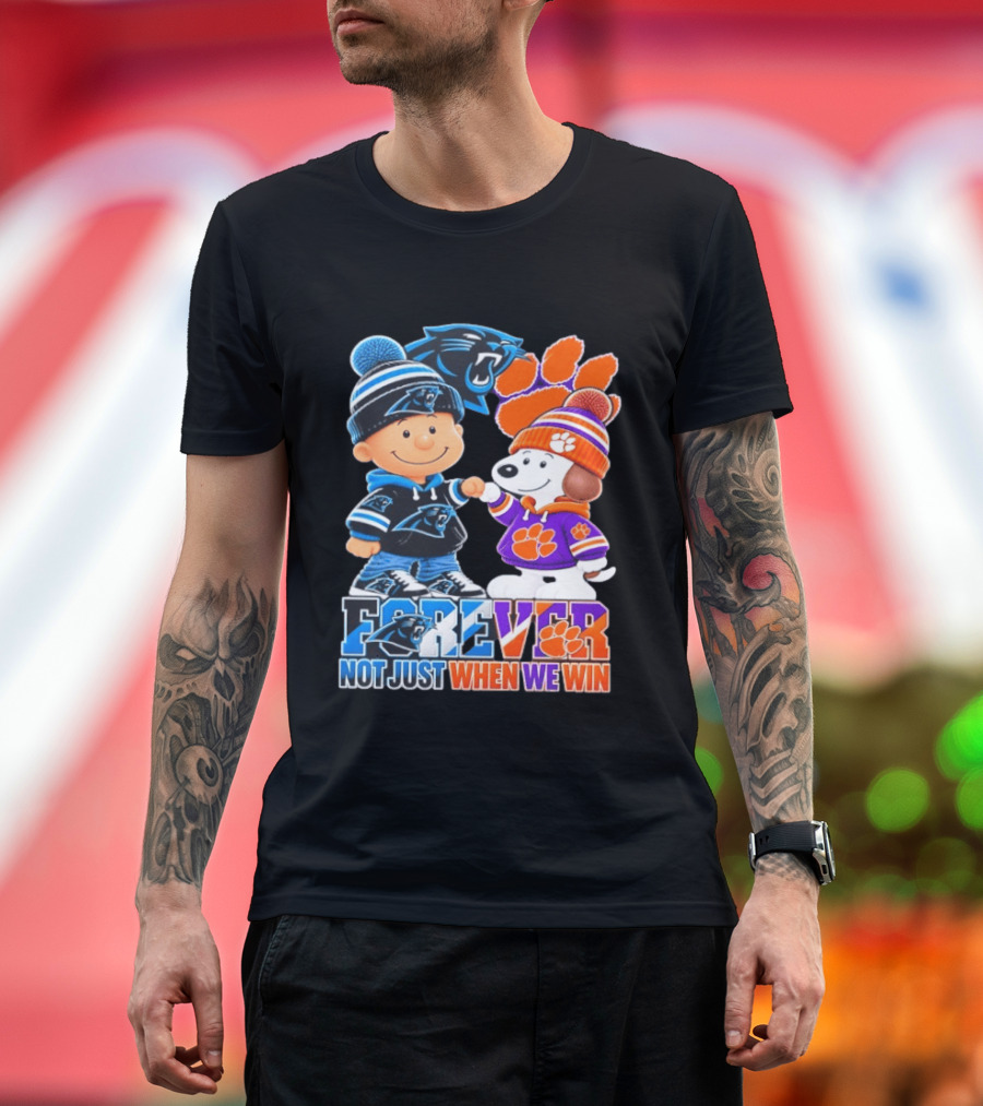 Charlie Brown Snoopy Carolina Panthers Clemson Tigers Forever Not Just When We Win T-Shirt