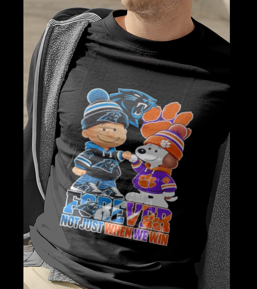Charlie Brown Snoopy Carolina Panthers Clemson Tigers Forever Not Just When We Win T-Shirt