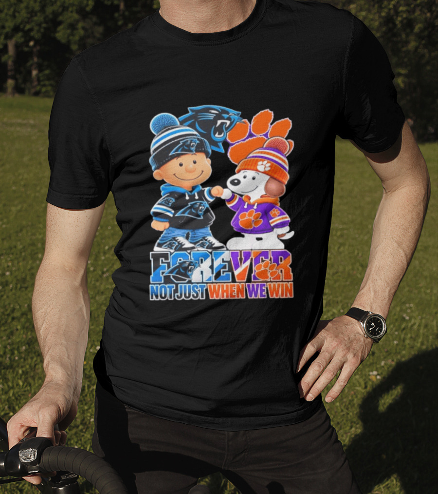 Charlie Brown Snoopy Carolina Panthers Clemson Tigers Forever Not Just When We Win T-Shirt