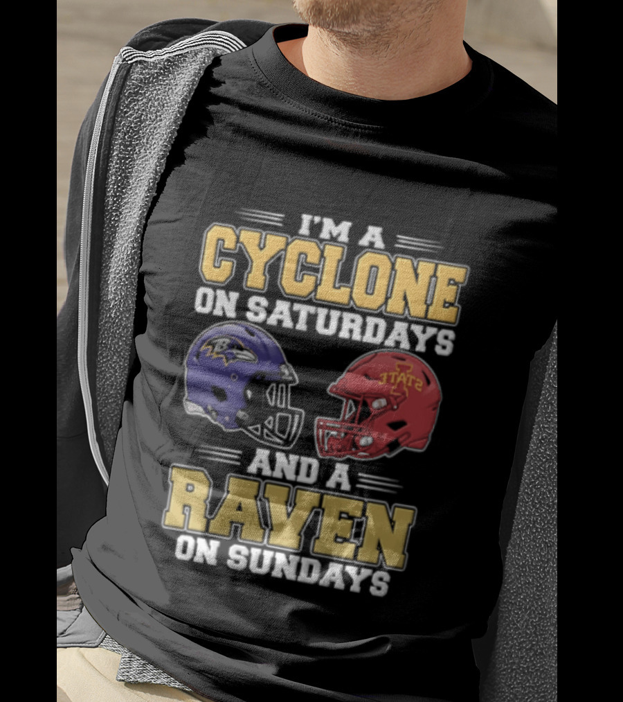 I'm A Cyclone On Saturdays And A Raven On Sundays Iowa State X Baltimore Ravens Helmets T-Shirt