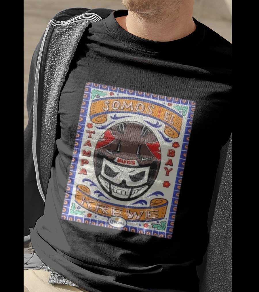 Somos EL Tampa Bay Buccaneers Bucs Krewe Corona 2026 T-Shirt