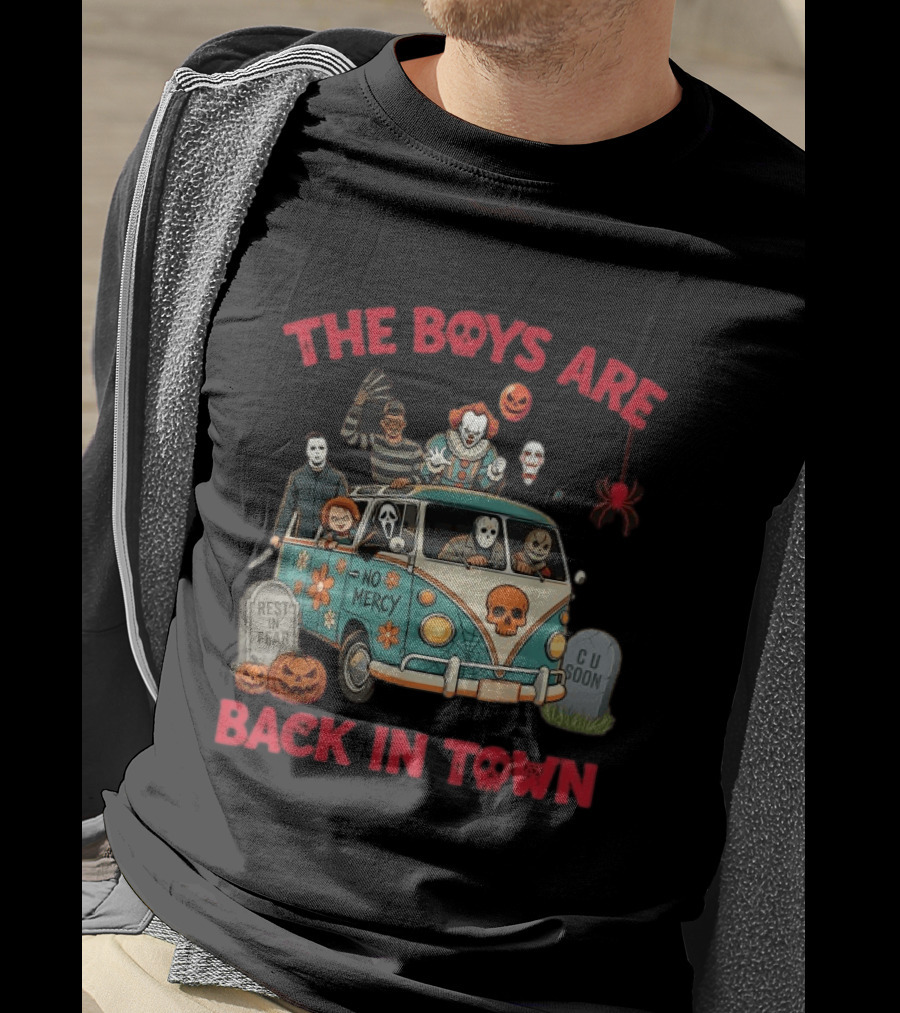 The Boys Are Back In Town No Mercy Halloween Horror Icons Spooky Van T-Shirt