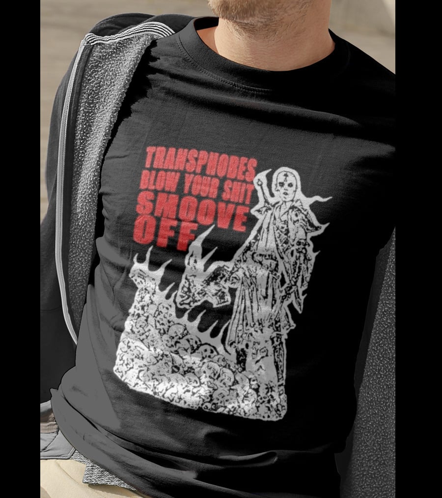 Transphobes Blow Your Smoove Off Flame Spirit T-Shirt
