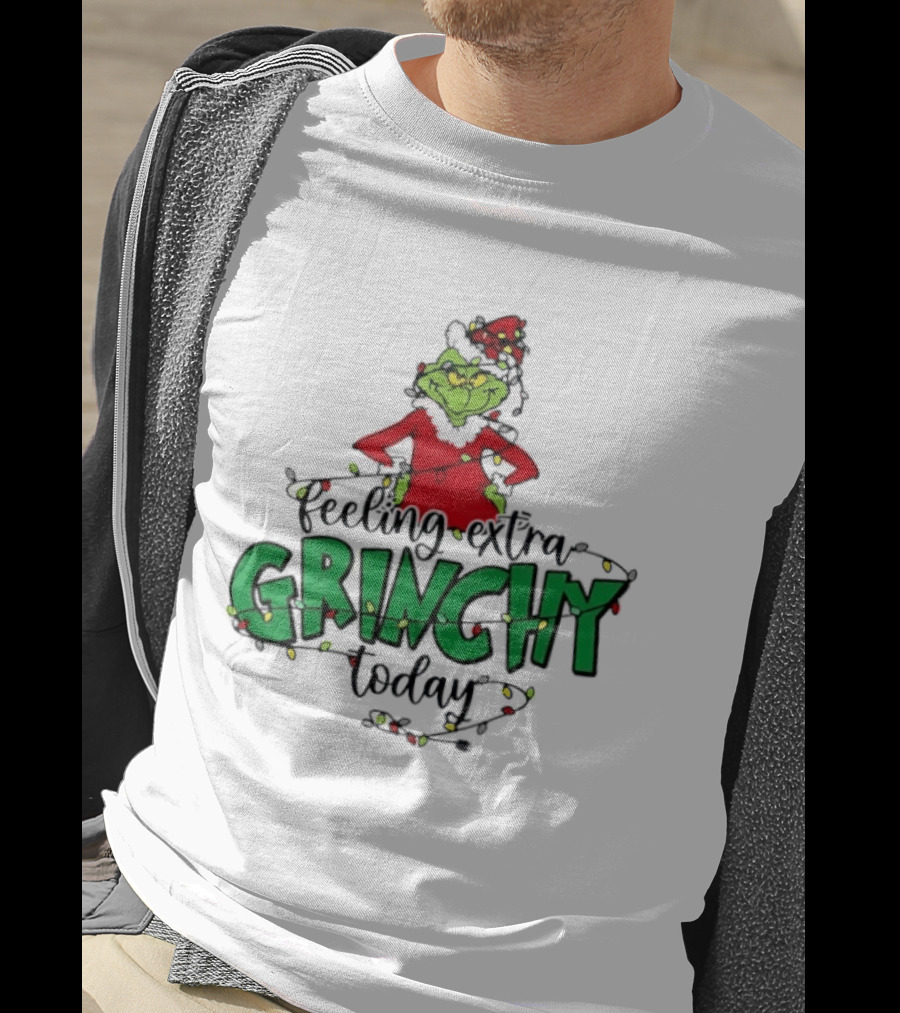 Feeling Extra Grinchy Today Christmas Lights Grinch T-Shirt