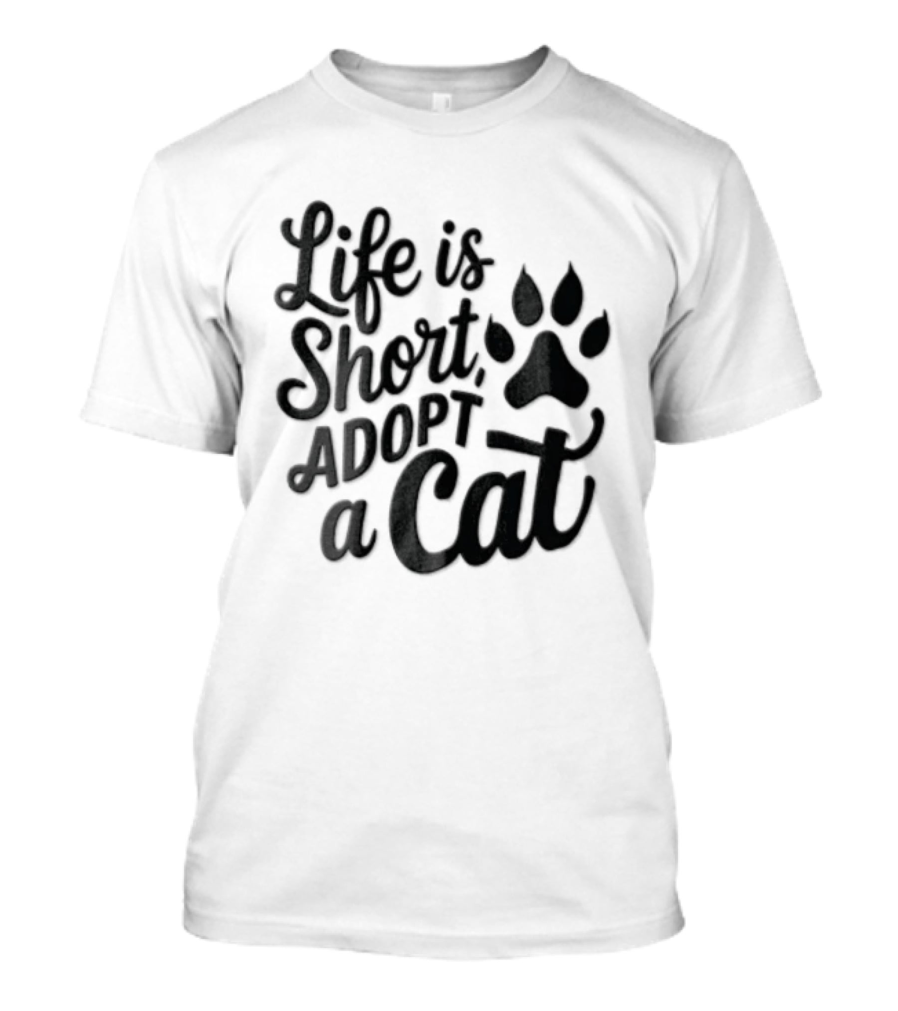 Life Is Short Adopt A Cat Paw Print T-Shirt