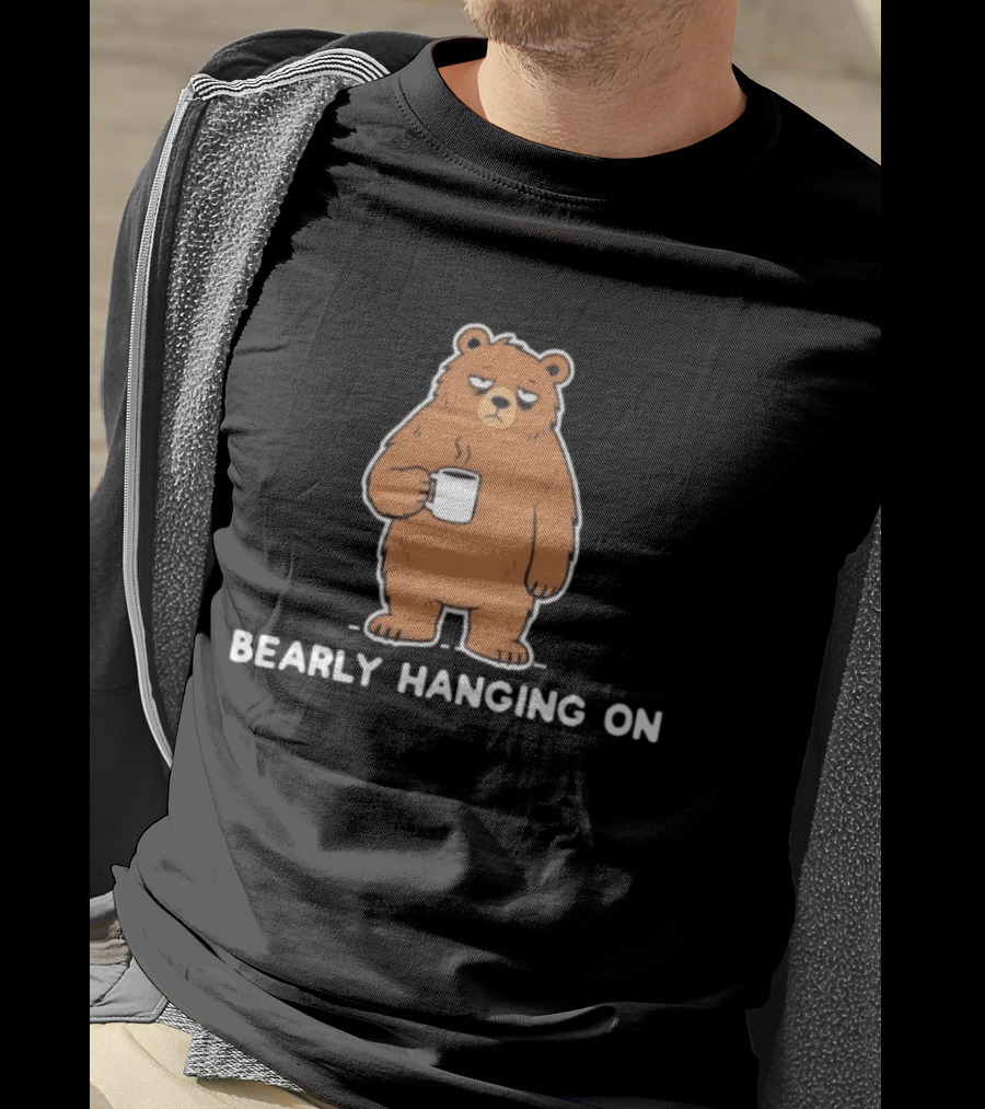 Bearly Hanging On Coffee Bear Cartoon T-Shirt