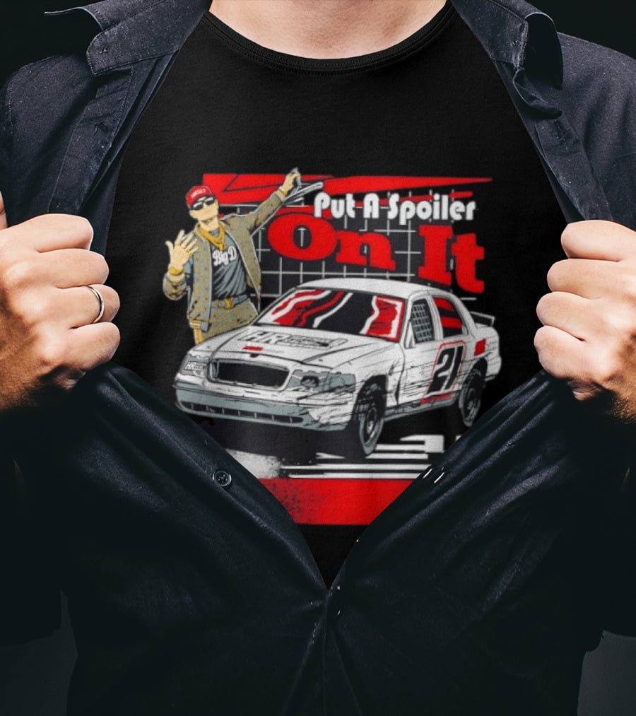 Big D Williams Crown Vic Put A Spoiler On It Racing T-Shirt