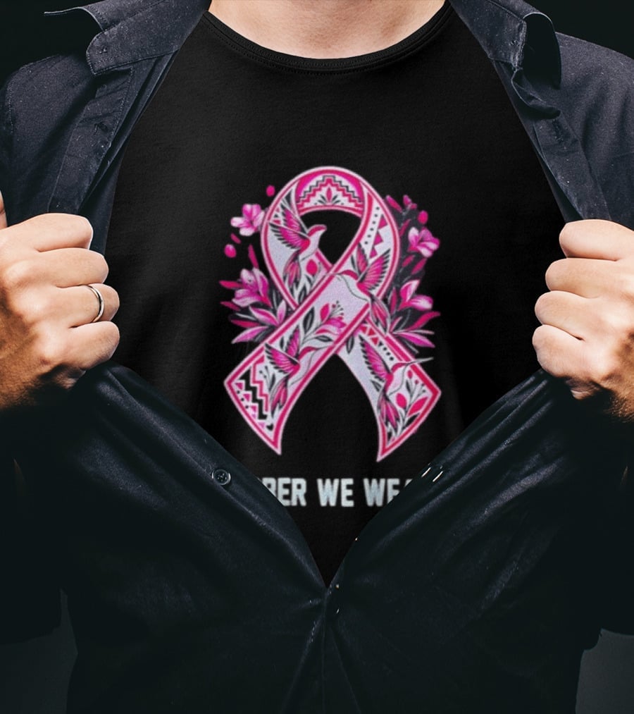 Breast Cancer Awareness Ribbon In October We Wear Pink T-Shirt