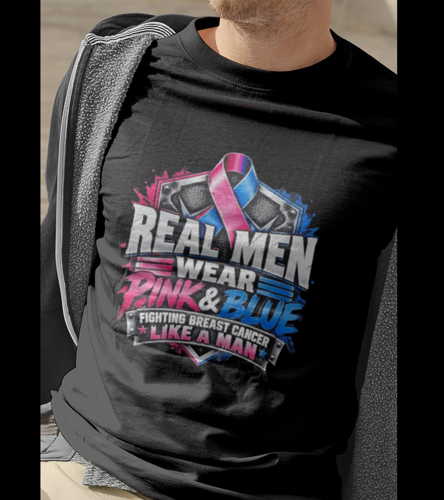 Real Men Wear Pink And Blue Fighting Breast Cancer Like A Man Ribbon Shield T-Shirt