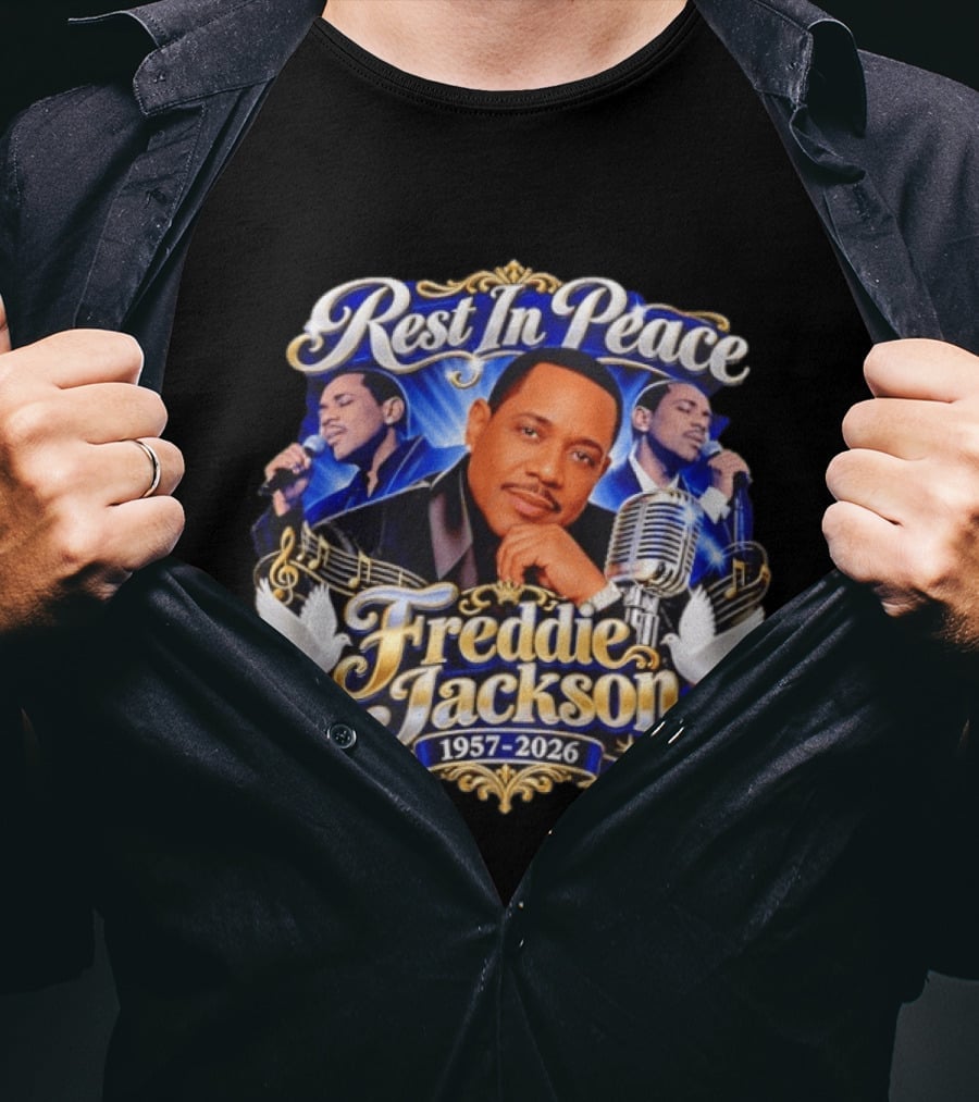 Rest In Peace Freddie Jackson 1957 2026 Music Legend Memorial T-Shirt