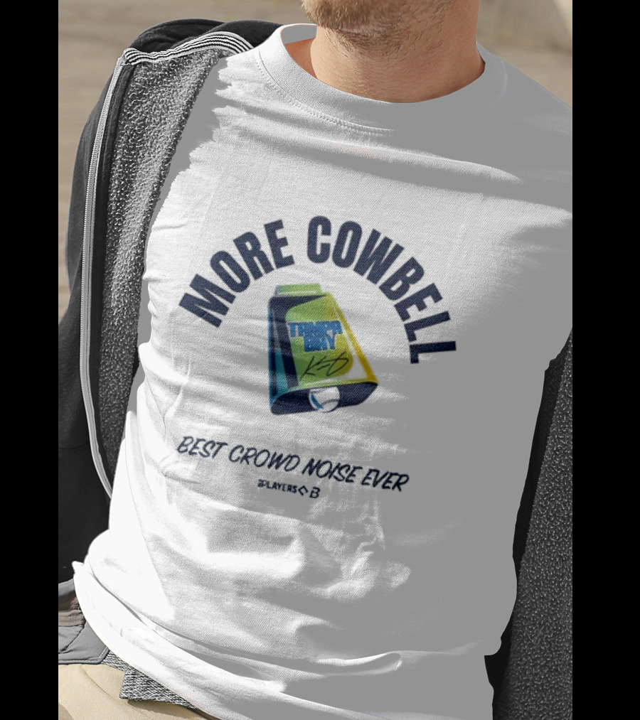 Tampa Bay More Cowbell Best Crowd Noise Ever T-Shirt