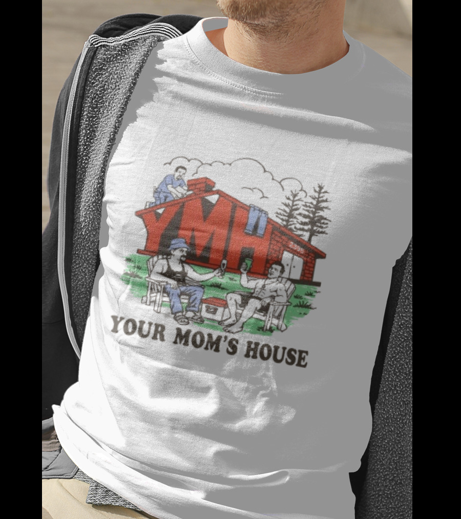 YMH Your Mom's House Outdoor Hangout Scene At Cabin T-Shirt
