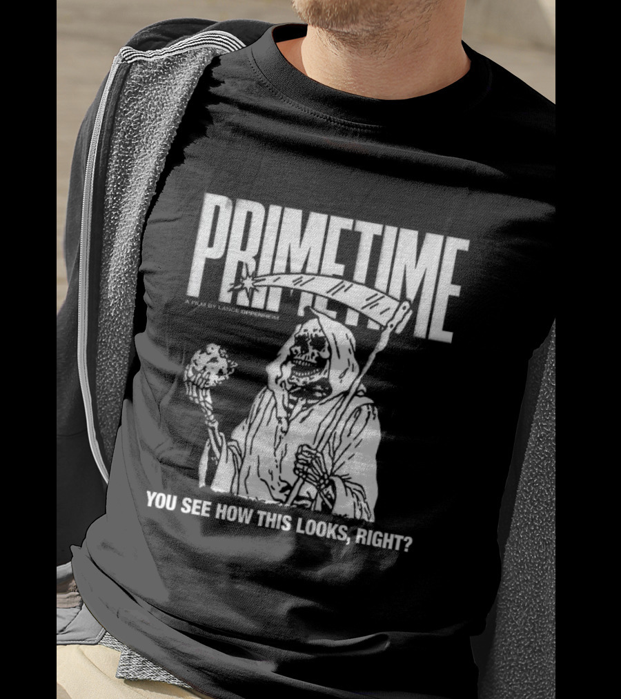 Primetime You See How This Looks Right Reaper A24 Films Store X Farmers Daughter T-Shirt