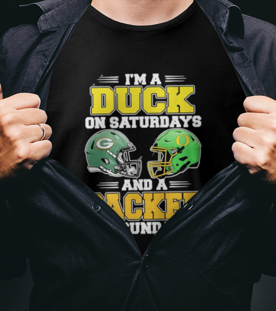 I'm A Duck On Saturdays And A Packer On Sundays Green Bay Oregon Football Helmets T-Shirt