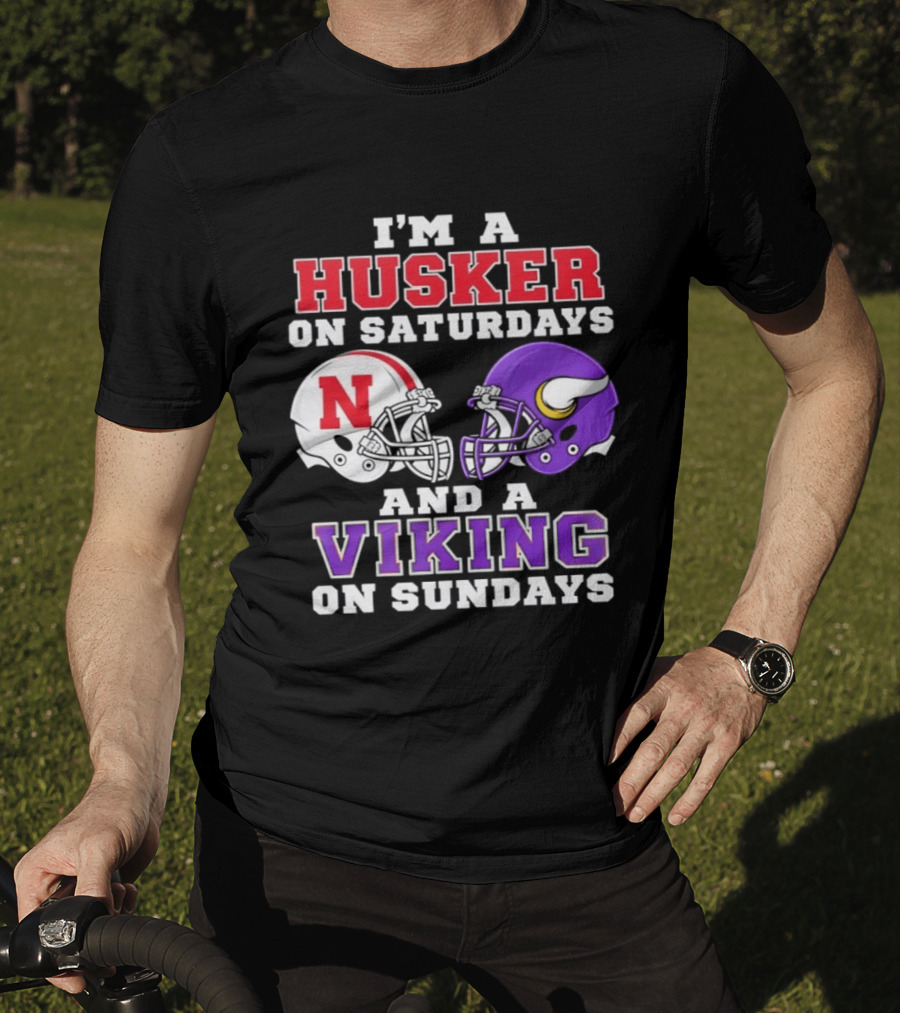 I'm A Husker On Saturdays And A Viking On Sundays Football Fan Gear T-Shirt