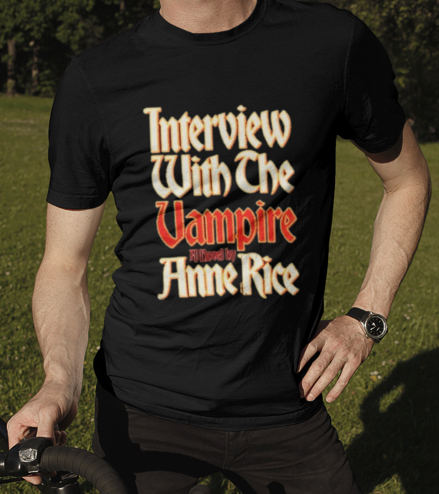 Interview With The Vampire A Novel By Anne Rice T-Shirt