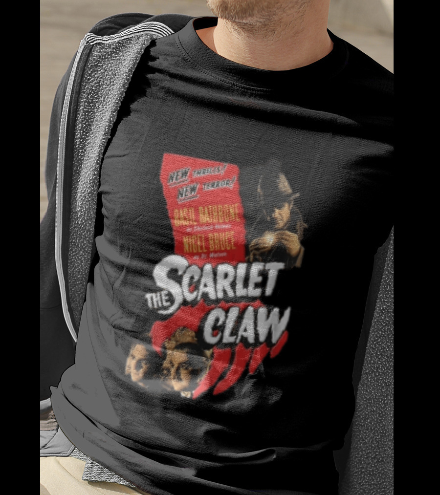 New Thrills New Terror Basil Rathbone Sherlock Holmes Nigel Bruce Dr Watson The Scarlet Claw T-Shirt